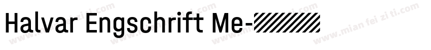 Halvar Engschrift Me字体转换